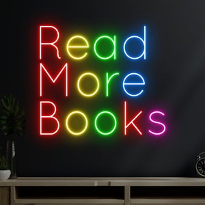 Read More Books Neon Sign, Books Led Sign, Custom Neon Sign, Book Store Wall Decor, Books Lover Gifts, Library Wall Art Decor, Bookish Gifts