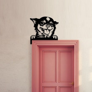 Funny Chihuahua Dog Door Corner Metal Wall Art, Chihuahua Dog Door Topper, Chihuahua Dog Door Hanging, Chihuahua Dog Bedroom Door Decoration