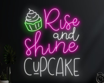 Rise And Shine Cupcake Neon Sign, Cupcake Led Sign, Custom Neon Sign, Cupcake Store Wall Decor, Bakery Neon Led Light, Cupcake Lover Gifts