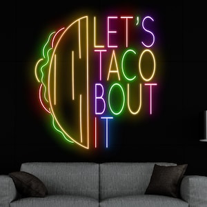 Let&#39;s Taco Bout It Neon Sign, Taco Led Sign, Custom Neon Sign, Fast Food Restaurant Decor, Mexican Tacos Store Light, Tacos Lover Gifts