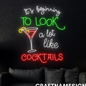 It's Beginning To Look A Lot Like Cocktails Neon Sign, Cocktails Led Sign, Custom Neon Sign, Cocktail Bar Wall Decor, Bar Pub Wall Art Light