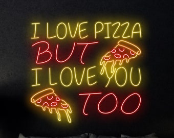 J’aime la pizza mais je t’aime aussi Enseigne au néon, Décor d’art mural à LED de pizza, Enseigne au néon personnalisée, Lumière de restaurant de pizza italienne, Cadeaux pour amateurs de pizza