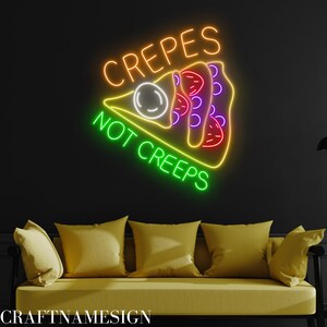 Crepes Not Creeps Led Sign, French Crepe Cake Neon Sign, Custom Neon Sign, Cake Store Wall Decor, French Crepe Shop Sign, European Food Sign