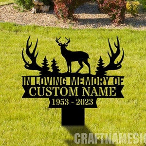 Custom Deer Hunting Memorial Stake, Cemetery Stake, Grave Marker, Memorial Stake, Hunter Loss, In Memorial Of Gift, Hunter Loss, Dad Lost