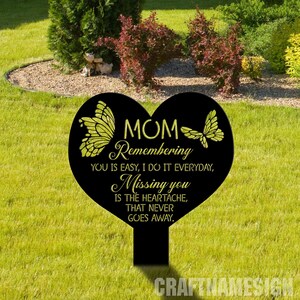 Personalized Mom Heart With Butterfly Memorial Stake, Metal Stake, Sympathy Sign, Grave Marker, Remembrance Stake, Garden Decor, Mom Loss