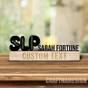 Custom Wooden SLP Desk Name Plate, Speech Language Pathologist Metal Nameplate for desk, Desk Office Decor, Desk Name Plate, New Job Gift