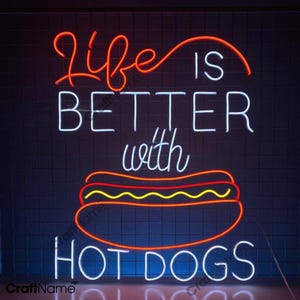 Life Is Better With Hot Dog Neon Sign For Fast Food Restaurant Wall Decor, Custom Neon Sign, Hot Dog Shop Wall Art, Street Food Led Light