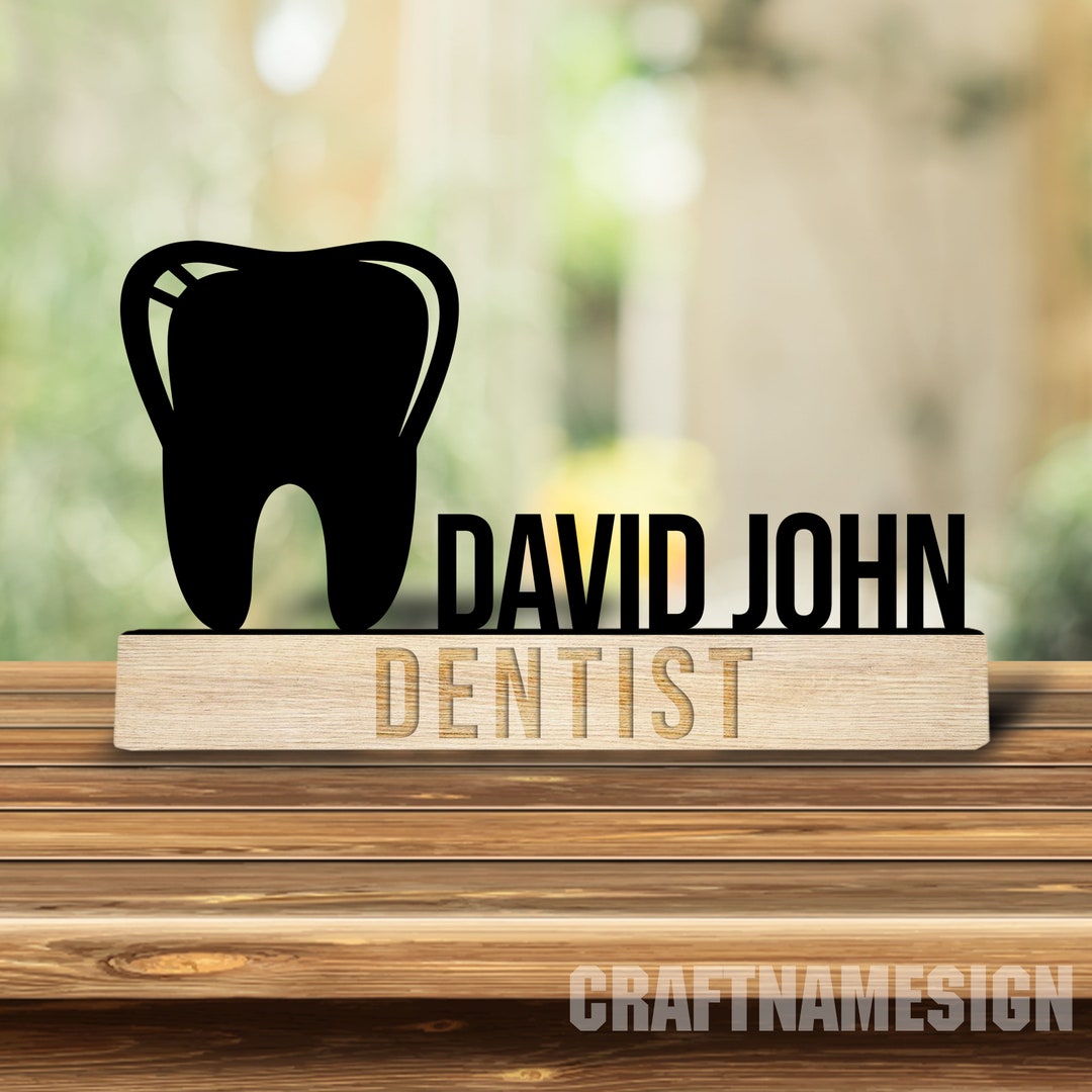 Custom Dentist Wooden Desk Name Plate, Dentist Metal Nameplate for Desk