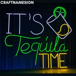 It&#39;s Tequila Time Neon Sign, Tequila Cocktail Led Sign, Custom Neon Sign, Cocktail Bar Decor, Bar Pub Wall Decor, Tequila Lover Gifts