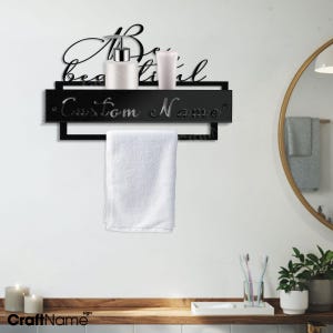 Custom Be Beautiful Metal Bathroom Towel Holder, Metal Towel with Rack, Custom Metal Bathroom, Towel Rack, Bathroom Hanger, Towel Hanger