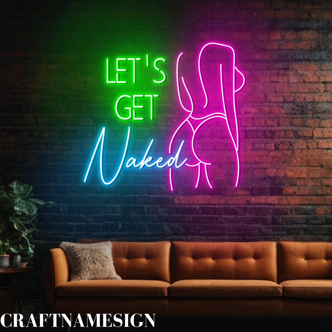 Let's Get Naked Neon Sign, Sexy Woman Body Led Sign, Custom Neon Sign, Sexy Woman Body Wall