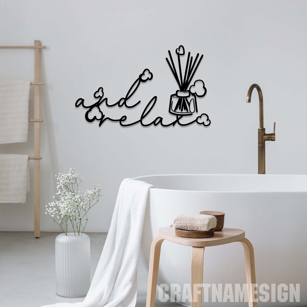 And Relax Bathroom Metal Wall Art, Bathroom Funny Decor, Relax Restroom ...