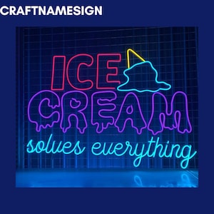 Ice Cream Solves Everything Neon Sign, Ice Cream Lover Led Sign, Custom Neon Sign, Ice Cream Store Wall Deco, Dessert Restaurant Light Art