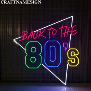 Back To The 80&#39;s Neon Sign, 80&#39;s Music Theme Bar Wall Art, Back To The 80&#39;s  Led Sign, Custom Neon Sign, Home Bar Decoration