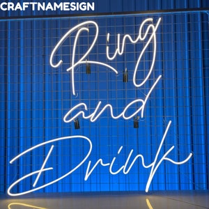 Ring And Drink Neon Sign, Bar Pub Led Sign, Custom Neon Sign, Bar Open Night Light Decor, Wine Drinking Lover Gifts, Beer Club Decor