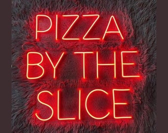 Pizza By The Slice Neon Sign, Pizza Wall Led Sign, Custom Neon Sign, Italian Pizza Restaurant Light, Pizza Lover Gifts, Geschenken voor chef-kok