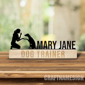Plaque signalétique de bureau en bois d’entraîneur de chien personnalisée, plaque signalétique en métal d’entraîneur de chien pour le bureau, plaque signalétique de bureau, décor de bureau, plaque signalétique de bureau, nouveau cadeau d’emploi