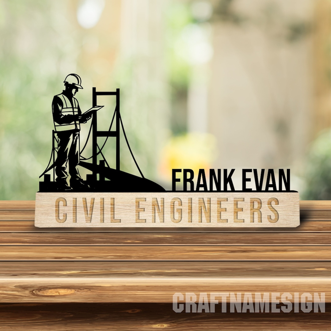 Custom Wooden Civil Engineer Desk Name Plate, Engineer Metal Nameplate