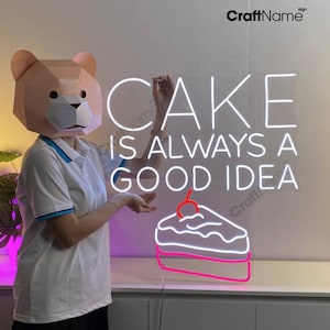 Cake Is Always A Good Idea Neon Sign, Cake Bakery Shop Led Sign, Cake Store Wall Art Decor, Open Bakery Wall Led Light, Cake Lover Gift
