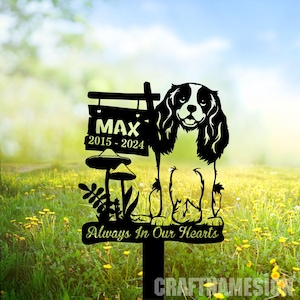 Custom Cavalier King Charles Spaniel Dog Memorial Metal Cemetery Stake, Dog Memorial Plaque with Stake, Grave Marker, Metal Yard Stake