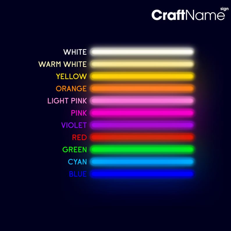 May include: A dark blue background displays a color chart of neon light options. The chart includes white, warm white, yellow, orange, light pink, pink, violet, red, green, cyan, and blue. The CraftName sign is in the upper right corner.