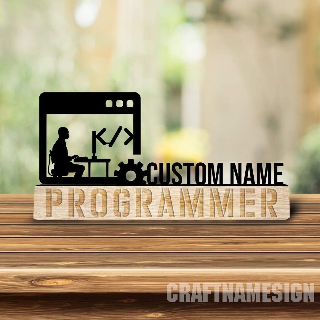 Custom Wooden Programmer Desk Name Plate, Programmer Metal Nameplate ...