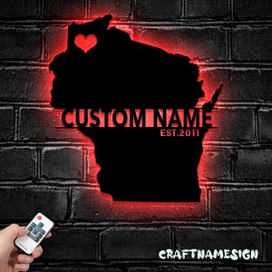 Arte de pared de metal con luz LED y mapa de Wisconsin personalizado: letrero con el nombre del estado de Wisconsin personalizado para decoración del hogar: ideal para decoración del hogar y regalo