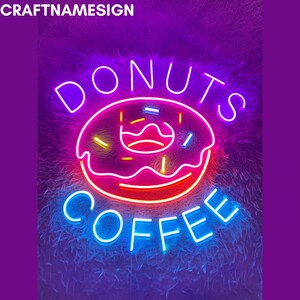 Donuts Coffee Neon Sign, Donut Led Sign, Custom Neon Sign, Donut Store Decor, Bakery Neon Light, Cake Store Wall Art, Coffee Shop Decor