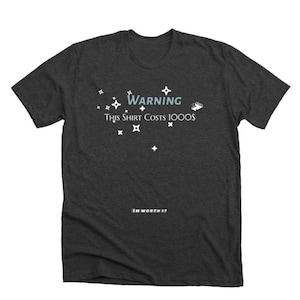High End T-shirt, Custom 1000 Dollar Statement Tee, Luxury Shirt, Authentic Shirt