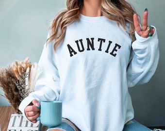 Auntie Bold Letter Printed Sweatshirt, Auntie Sweater, Aunt Shirt, Unisex Comfortable Pullover, Casual Women's Apparel, Gift for Aunts