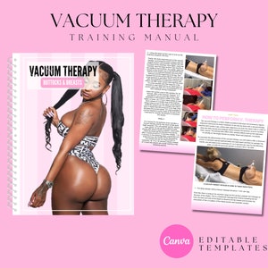 May include: A training manual for vacuum therapy with a pink cover and the title "Vacuum Therapy: Buttocks & Breasts". The manual includes images of a woman receiving vacuum therapy treatments.