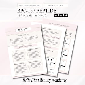 Puede incluir: Un conjunto de hojas de información para pacientes rosas y blancas tituladas "BPC-157 PEPTIDE" con el texto "Patient Information x5". Las hojas detallan los posibles beneficios e instrucciones de reconstitución. El texto "Belle Élan Beauty Academy" está en la parte inferior.