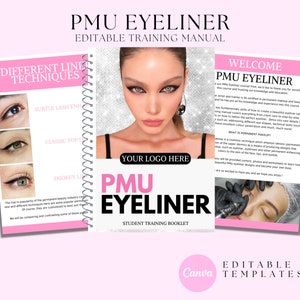 Puede incluir: Manual de entrenamiento editable para delineador PMU con una portada rosa y blanca. La portada presenta a una mujer con delineador oscuro y el texto "PMU Eyeliner Student Training Booklet".