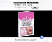 Cosmetic Fillers Training Manual: Injector Guide (Microsoft Word)