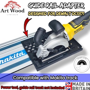 May include: A black guide rail adapter for a DeWalt DCS571 power tool, featuring a honeycomb pattern base. The adapter is mounted on a silver and blue Makita track. Text includes GUIDE RAIL ADAPTER, DESIGNED FOR DEWALT DCS571, and Compatible with Makita track.