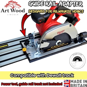 May include: A black guide rail adapter designed for the Milwaukee HD18CS circular saw, compatible with a DeWalt track. The adapter features a red arrow graphic, the Art Wood Lincoln logo, and a circular icon indicating a 90-degree straight cut.