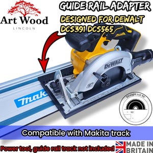 May include: A black guide rail adapter designed for DeWalt DCS391 and DCS565 power tools, featuring compatibility with a Makita track. The adapter is shown attached to a yellow and black circular saw, with text indicating straight cut 90 degrees.