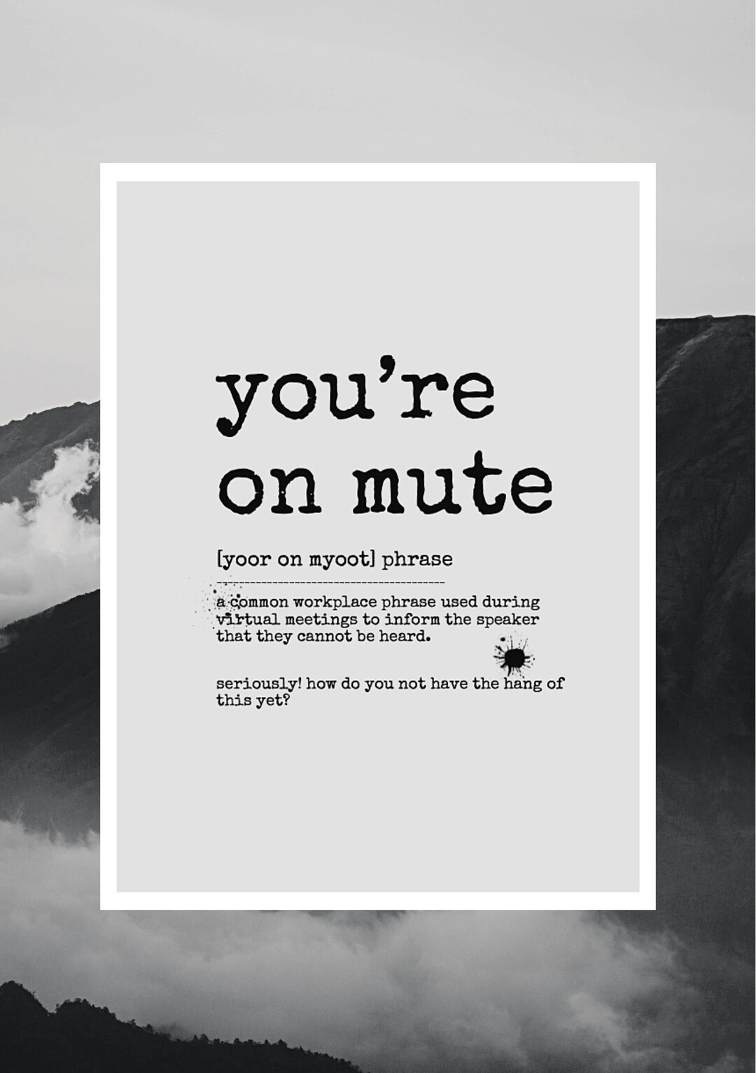 You're on Mute Definition Printable Wall Art, Office Wall Art