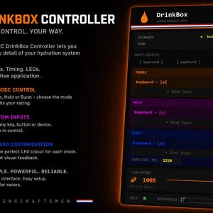 May include: A digital interface for the DrinkBox Controller featuring a dark theme with orange accents. The screen displays configuration settings for hydration systems, including toggle, hold, and burst modes, input binding, and flow speed controls.