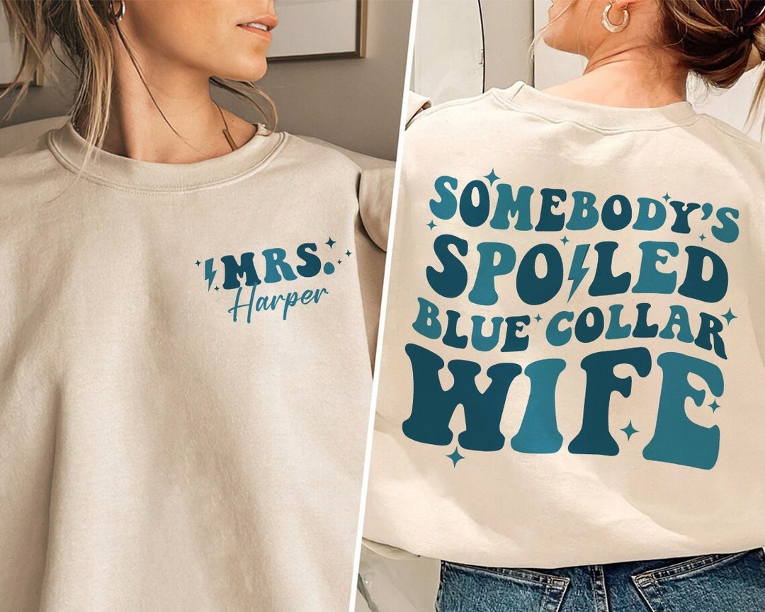 Blue Collar Wives Club Shirt, Wives Tee, Spoiled Wife Shirt, Collar