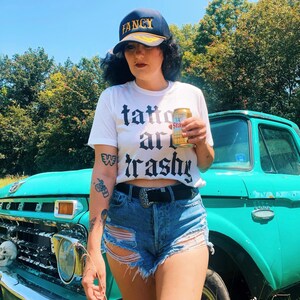 Tattoos are Trashy Tee