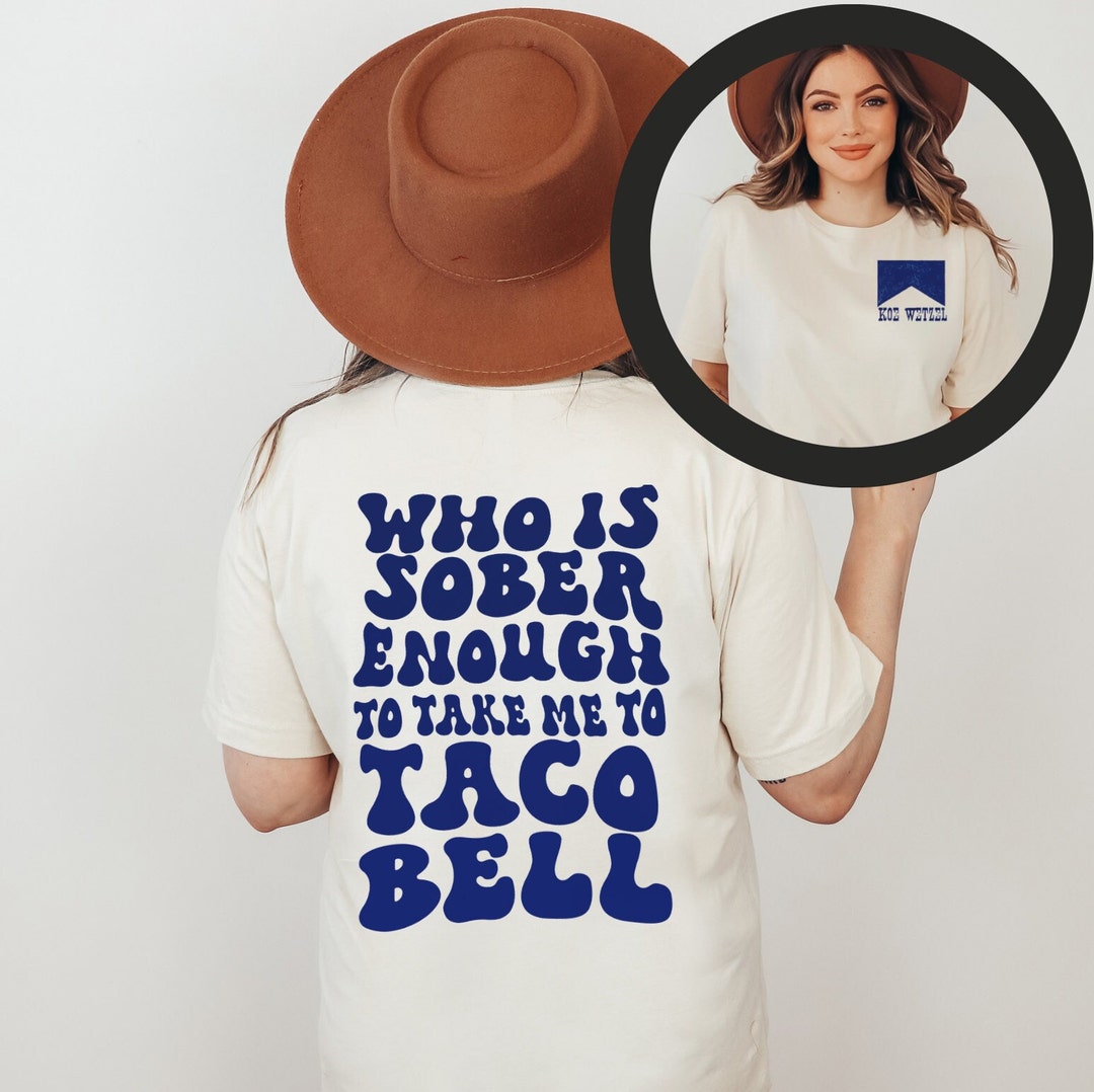 Koe Wetzel Taco Bell Shirt Koe Shirt Country Music Tee Etsy