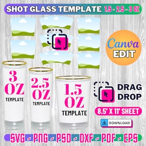 Pacchetto di modelli per bicchierini da shot, involucro per bicchierini da shot da 1,5 oz, 2,5 oz, 3 oz, SVG per bicchierini da shot, sublimazione per bicchierini da shot, modello Canva trascina e rilascia