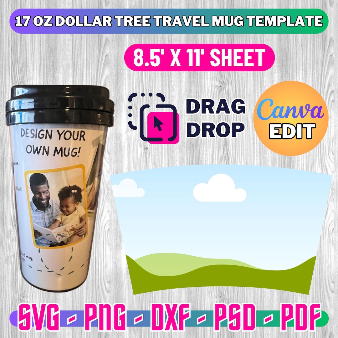 17oz Dollar Tree Travel Mug Template, Travel Coffee Cup Sublimation ...