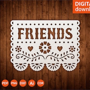 Friends Papel Picado SVG Template: Mexican Fiesta Decor (Digital Download)