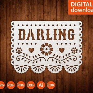 Svg Papel Picado Cricut, Mexican flag Darling template, Mexican Decor, Fiesta party, file for papercut, lasercut, Cameo svg dxf ai png cdr