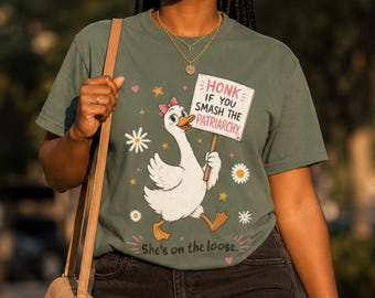 Silly Goose Feminist Shirt, Honk If You Smash The Patriarchy Tee, Funny Women's Rights Shirt, Comfort Colors Graphic Tee, Feminist Gift