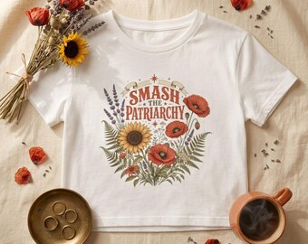 Smash The Patriarchy Crop Top, Feminist Shirt Women, Wildflower Botanical Tee, Women Empowerment Gift, Feminist Tee, Womens Rights Shirt