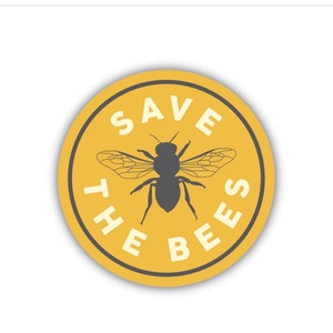 SAVE THE BEES Vinyl Sticker, Waterproof