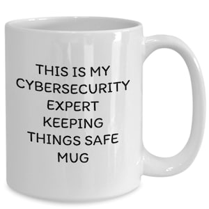 Cybersecurity, Cyber Security, Cybersecurity,  Mug Programmer Gift, Gift for Coder, Programming Gift, Software Engineer Mug,